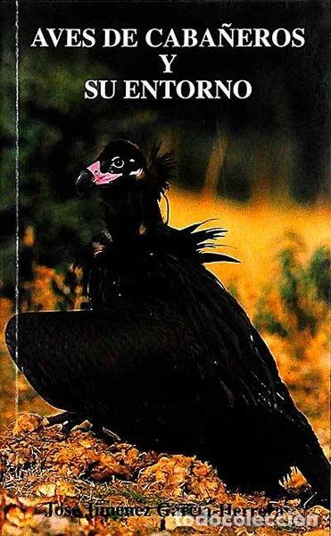 Libros: Aves de Caba&ntilde;eros y su entorno- 9788460538073