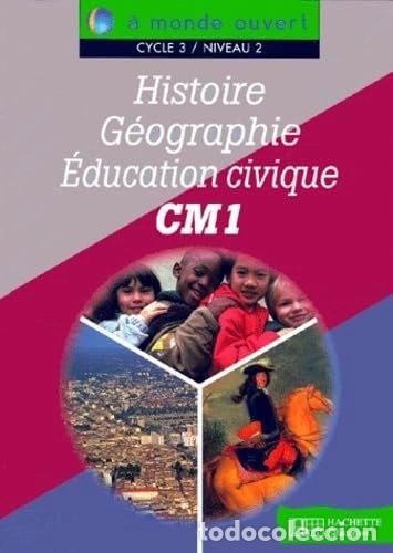 Libros: Histoire, g&eacute;ographie, &eacute;ducation civique CM1- 9782011161901