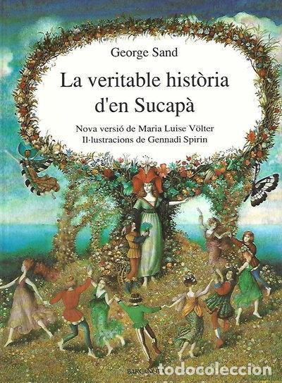 Livres: La veritable hist&ograve;ria d'en Sucap&agrave;- 9788475337050