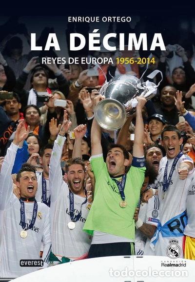 Livres: La D&eacute;cima. Reyes de Europa 1956-2014- 9788444104805