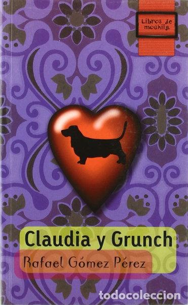Libros: Claudia y Grunch- 9788497713801