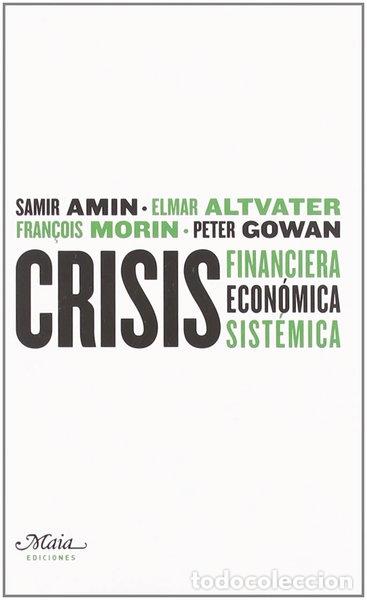 Libri di seconda mano: Crisis financiera, econ&oacute;mica, sist&eacute;mica- 9788492724147