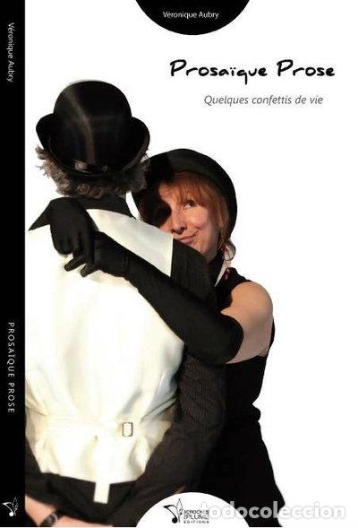 Libri di seconda mano: Prosa&iuml;que prose- 9782918777045