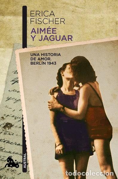 Libros: Aim&eacute;e y Jaguar- 9788432248306
