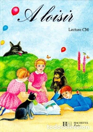 Libros: &Agrave; loisir: Lecture CM- 9782010121067