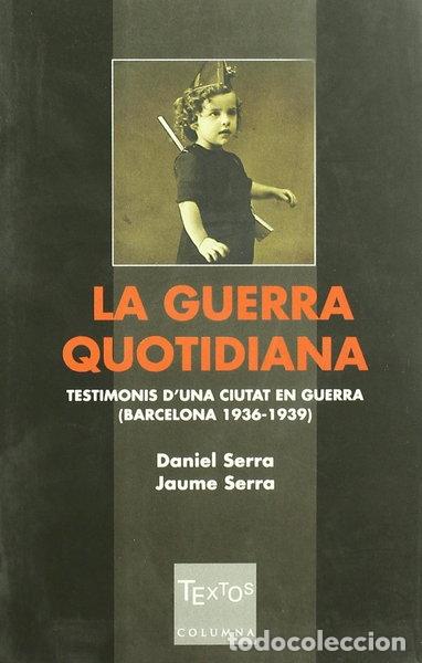 Libros: La guerra quotidiana- 9788466402958