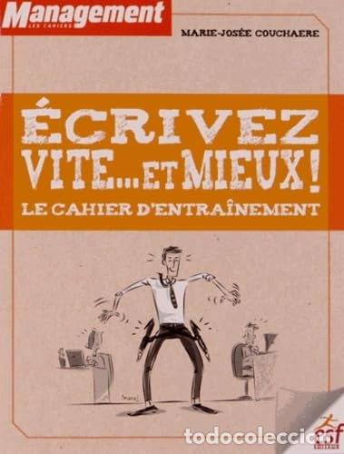 Libros: Ecrivez vite... et mieux !: Le cahier d'entra&icirc;nement- 9782710124627