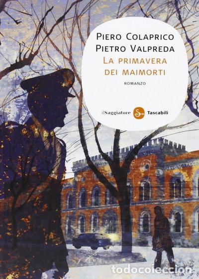 Libri di seconda mano: La primavera dei maimorti- 9788856503333