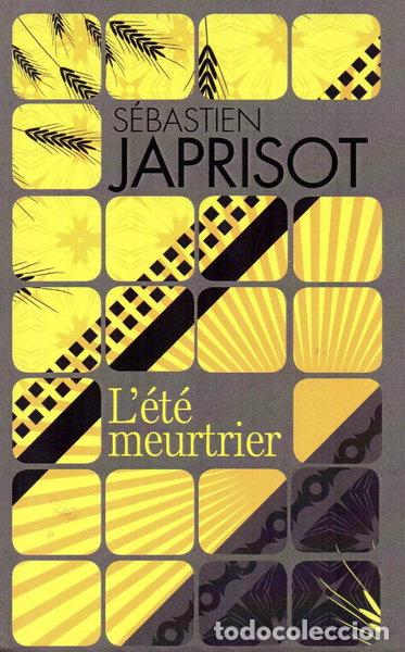 Livres: L'&eacute;t&eacute; meurtrier- 9782298064858
