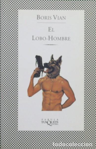 Livres: El lobo-hombre- 9788472237414