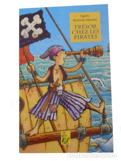 Livres: Tr&eacute;sor chez les pirates- 9782350242941
