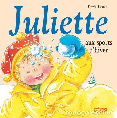 Livres: Juliette aux sports d'hiver- 9782244491172