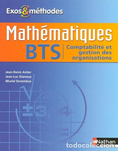 Livres: Math&eacute;matiques BTS comptabilit&eacute; et gestion des organisations- 9782091603643