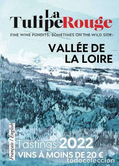 Livros em segunda m&atilde;o: Les vins de la Vall&eacute;e de la Loire &agrave; moins de 20 euros: La Tulipe Rouge 2022- 9782493380043