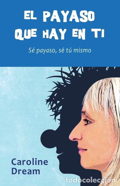 Livros em segunda m&atilde;o: El payaso que hay en ti- 9788460826880