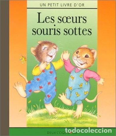 B&uuml;cher: Les soeurs souris sottes- 9782013921077
