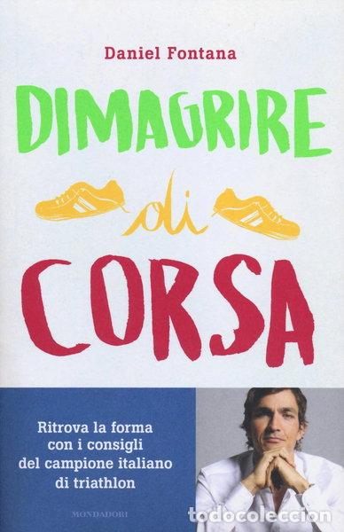 B&uuml;cher: Dimagrire di corsa- 9788804638254