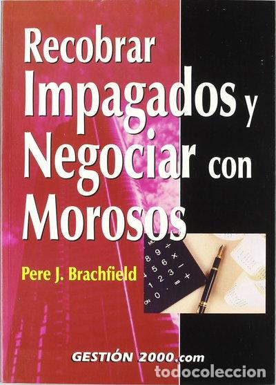 B&uuml;cher: Recobrar impagados y negociar con morosos- 9788480888257