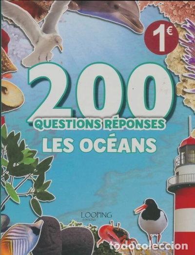 Libros: 200 questions-r&eacute;ponses : Les oc&eacute;ans- 9782753046214