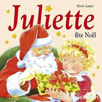 Libros: Juliette f&ecirc;te No&euml;l- 9782244491134