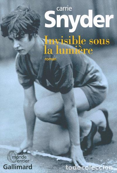 B&uuml;cher: Invisible sous la lumi&egrave;re- 9782070146116