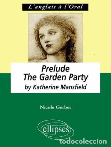 B&uuml;cher: Prelude, The garden party- 9782729849344