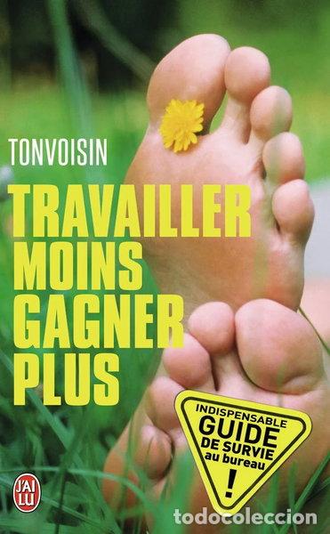 books: Travailler moins, gagner plus- 9782290016459