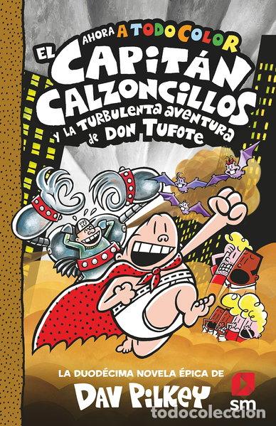 books: El Capit&aacute;n Calzoncillos y la turbulenta aventura de don Tufote- 9788419102287