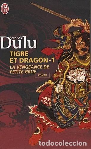 Libros: Tigre et dragon 1: La vengeance de Petite Grue- 9782290010884