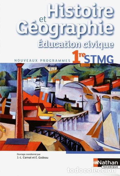 Libros: Histoire et G&eacute;ographie Education civique 1re STMG- 9782091619897