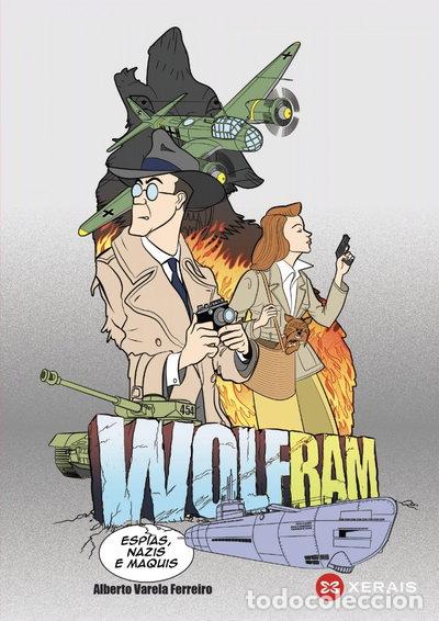 Livres: Wolfram: Esp&iacute;as, nazis e maquis- 9788491216872