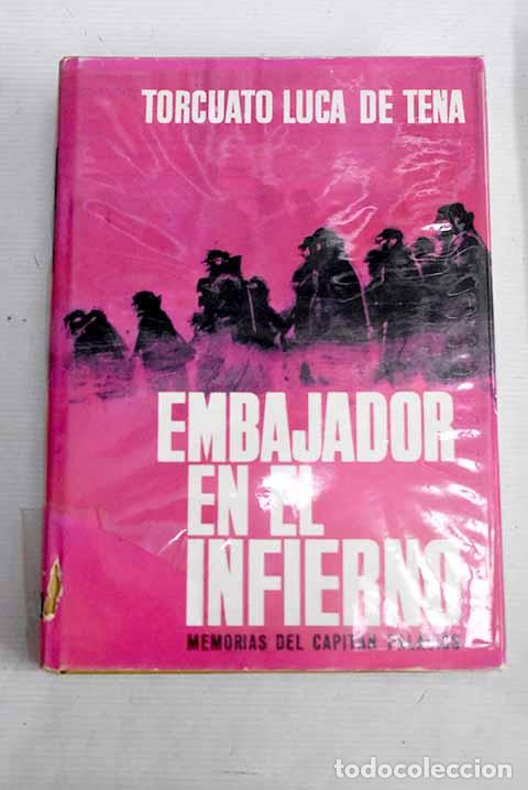 Libros: Embajador en el infierno: memorias del Capit&aacute;n Palacios : (once a&ntilde;os de cautiverio en Rusia)
