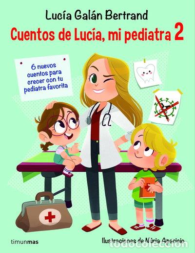 Livros em segunda m&atilde;o: Cuentos de Luc&iacute;a, mi pediatra 2- 9788408233008