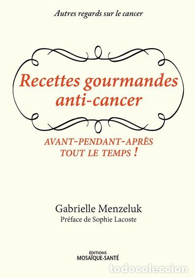 Livros em segunda m&atilde;o: Recettes gourmandes anti-cancer- 9782849390962