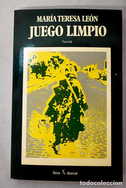 Libros: Juego limpio: Le&oacute;n, Mar&iacute;a Teresa.- Le&oacute;n, Mar&iacute;a Teresa