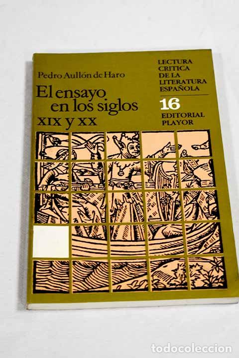 Livros em segunda m&atilde;o: El ensayo en los siglos XIX y XX.- Aull&oacute;n de Haro, Pedro