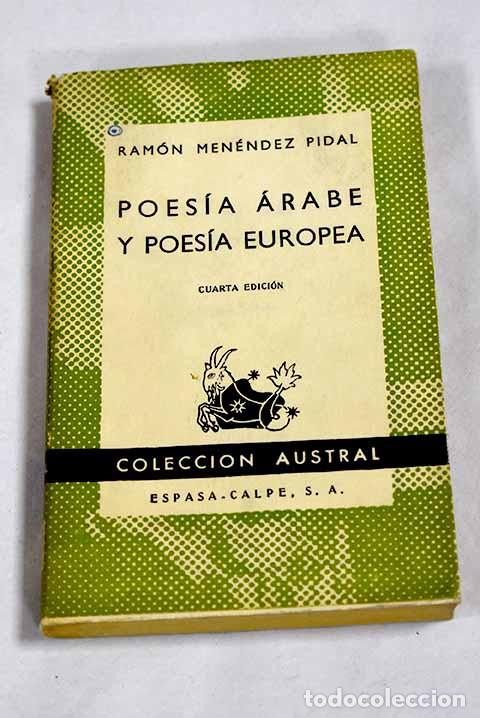 Livros em segunda m&atilde;o: Poes&iacute;a &aacute;rabe y poes&iacute;a europea: con otros estudios de literatura medieval.- Men&eacute;ndez Pidal, Ram&oacute;n