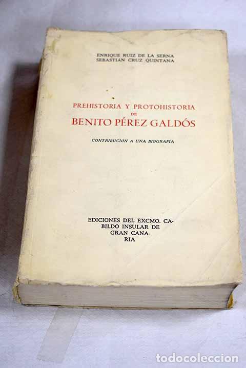 Livros em segunda m&atilde;o: Prehistoria y protohistoria de Benito P&eacute;rez Gald&oacute;s: contribuci&oacute;n a una biograf&iacute;a