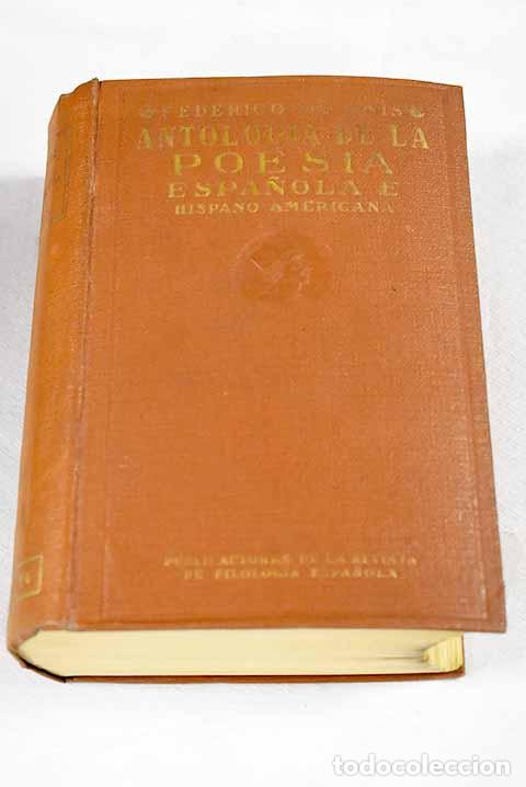 Livres: Antolog&iacute;a de la poes&iacute;a espa&ntilde;ola e hispanoamericana: 1882-1932