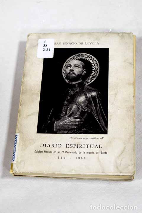 Libros: Diario espiritual: Loyola, San Ignacio de.- Loyola, San Ignacio de