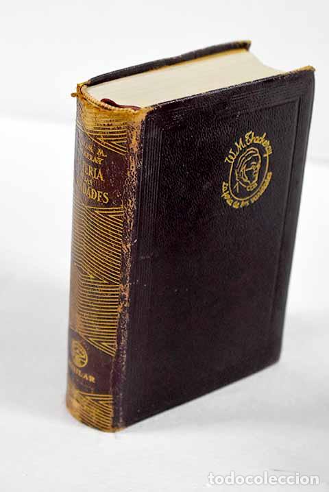 Libros: La feria de las vanidades.- Thackeray, William Makepeace