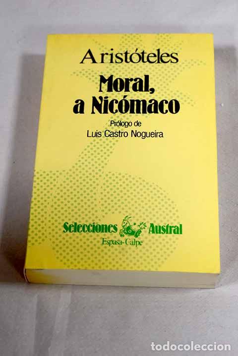 Libros: Moral a Nic&oacute;maco: : Espasa-Calpe.