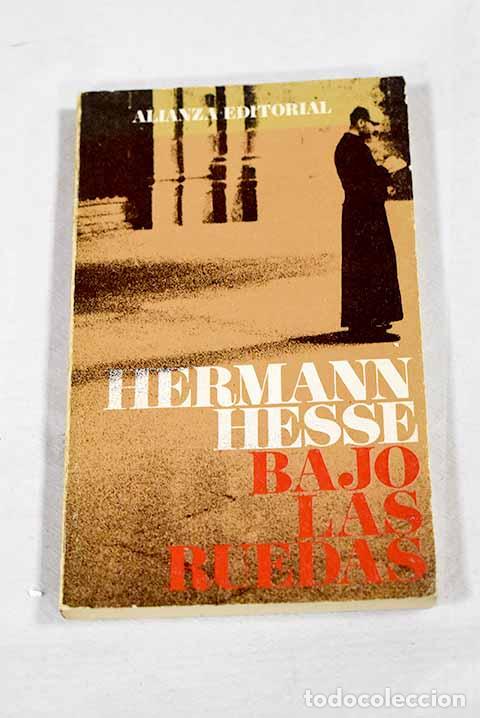 Libros: Bajo las ruedas: Hesse, Hermann.- Hesse, Hermann