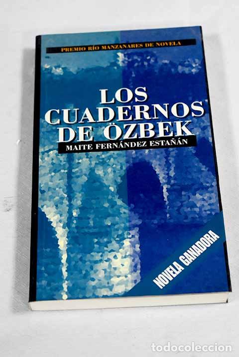 Libros: Los cuadernos de Ozbek.- Fern&aacute;ndez Esta&ntilde;&aacute;n, Maite