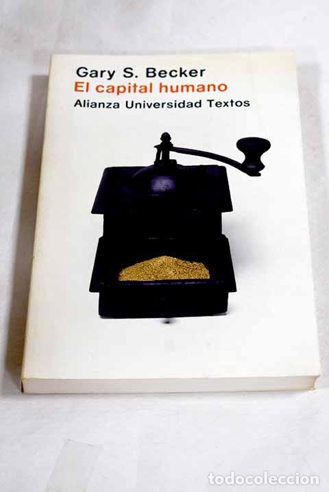 Libros: El capital humano: un an&aacute;lisis te&oacute;rico y emp&iacute;rico referido fundamentalmente a la educaci&oacute;n