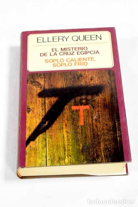 Livros em segunda m&atilde;o: El misterio de la cruz egipcia ; Soplo caliente, soplo frio.- Queen, Ellery