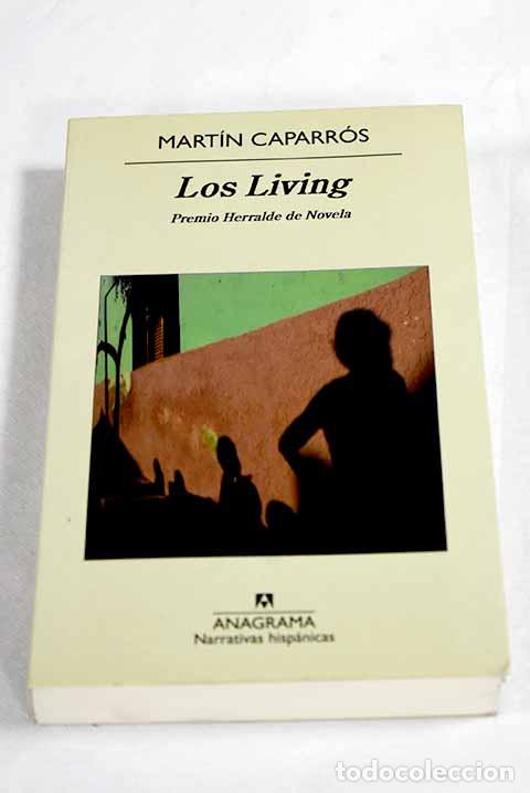 Livros em segunda m&atilde;o: Los Living: Caparr&oacute;s, Mart&iacute;n.- Caparr&oacute;s, Mart&iacute;n