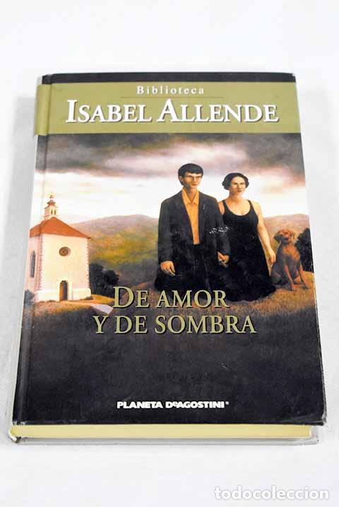 Livros em segunda m&atilde;o: De amor y de sombra: Allende, Isabel.- Allende, Isabel