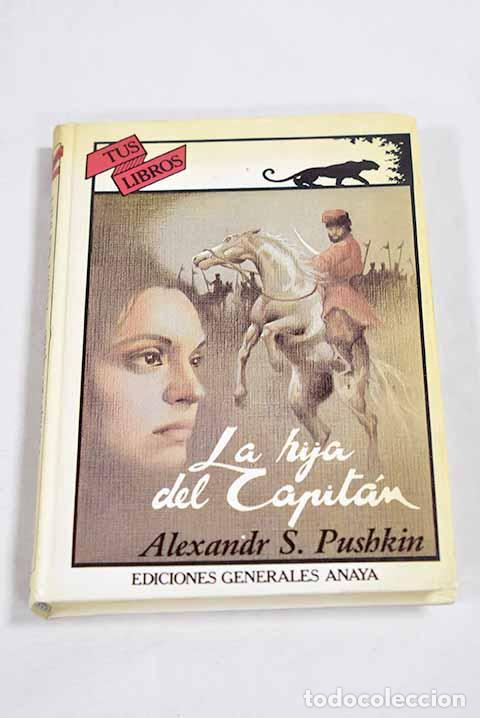 Livros em segunda m&atilde;o: La hija del capit&aacute;n: Pushkin, Alejandro.- Pushkin, Alejandro