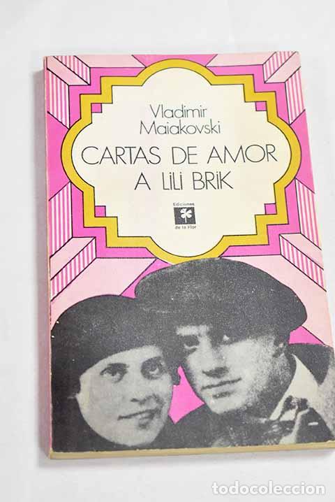Libros: Cartas de amor a Lili Brik: 1917-1930.- Mayakovsky, Vladimir
